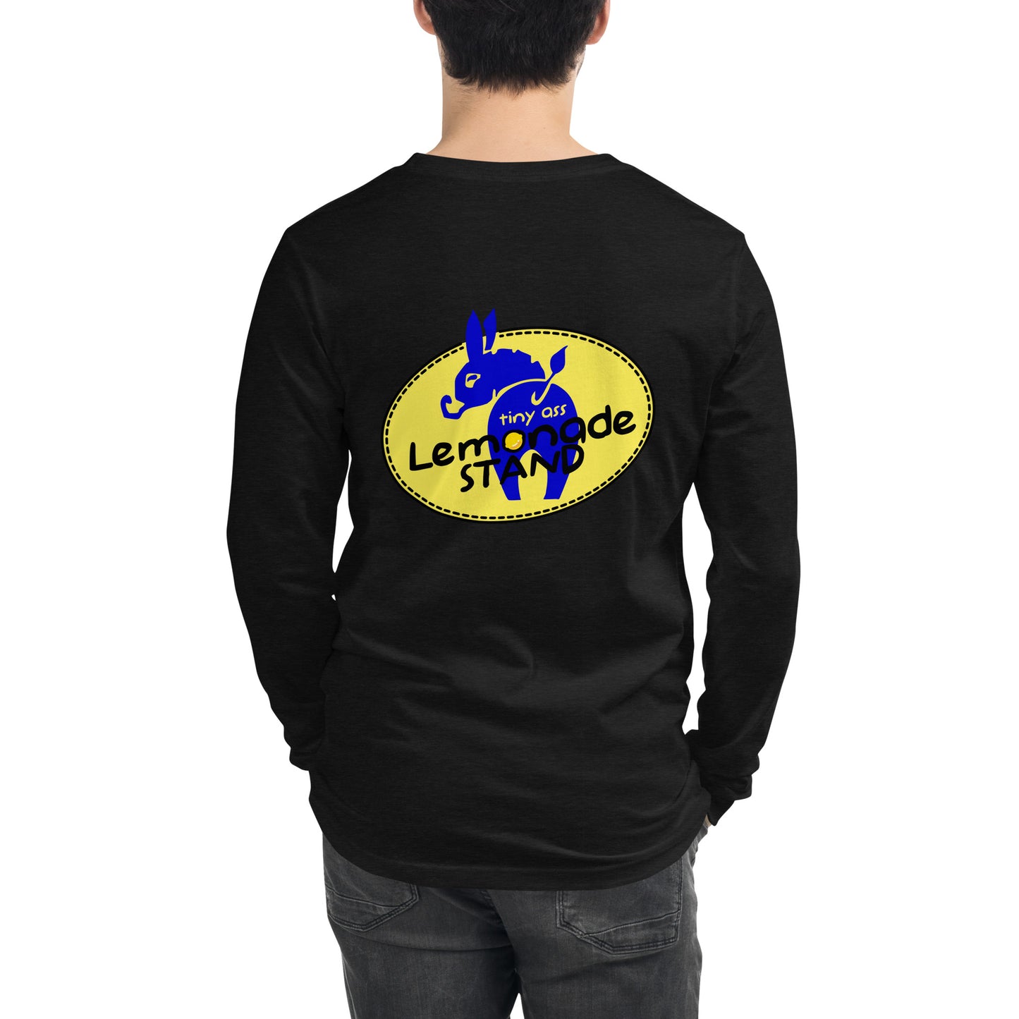 Tiny Ass Lemonade Stand Unisex Long Sleeve Tee