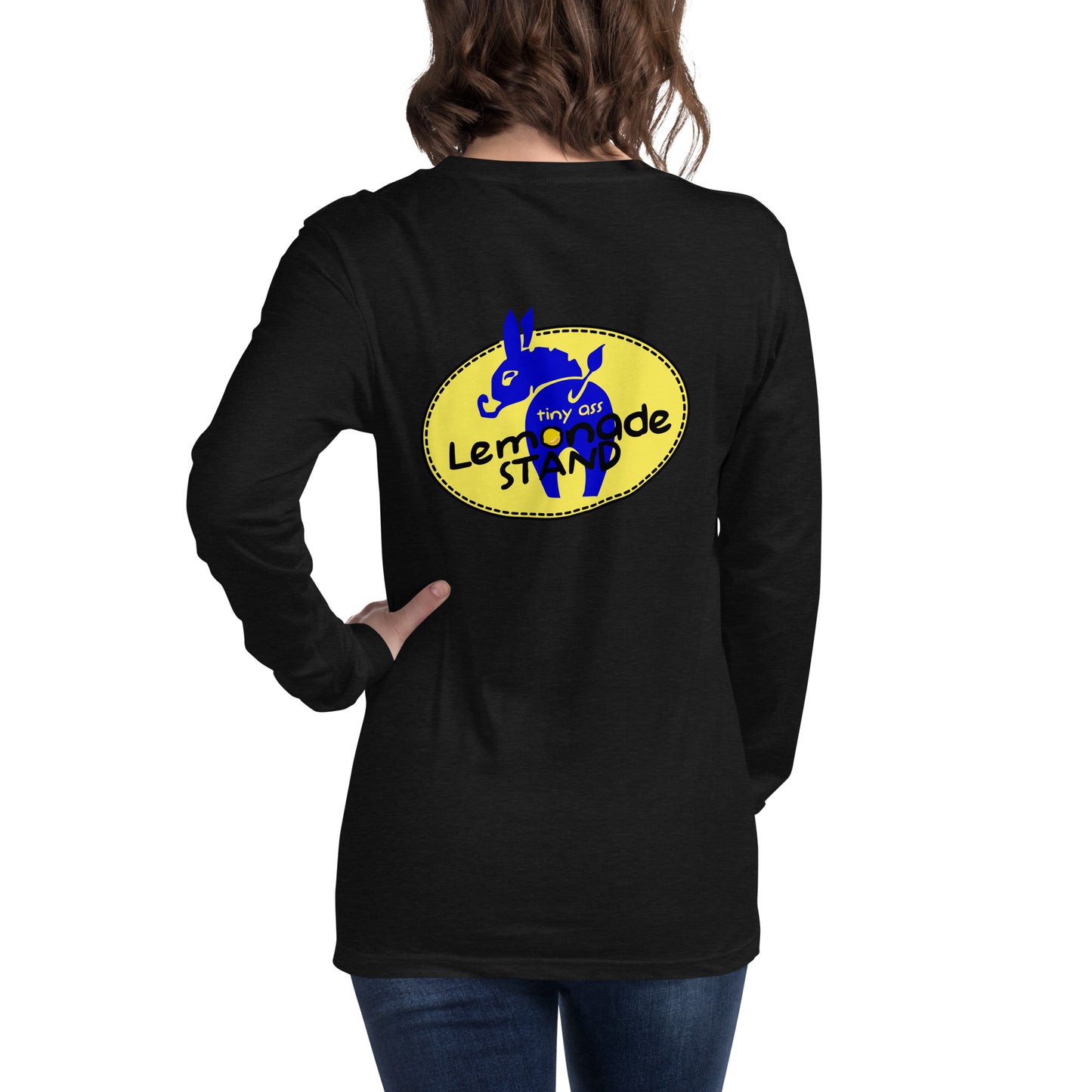 Tiny Ass Lemonade Stand Unisex Long Sleeve Tee