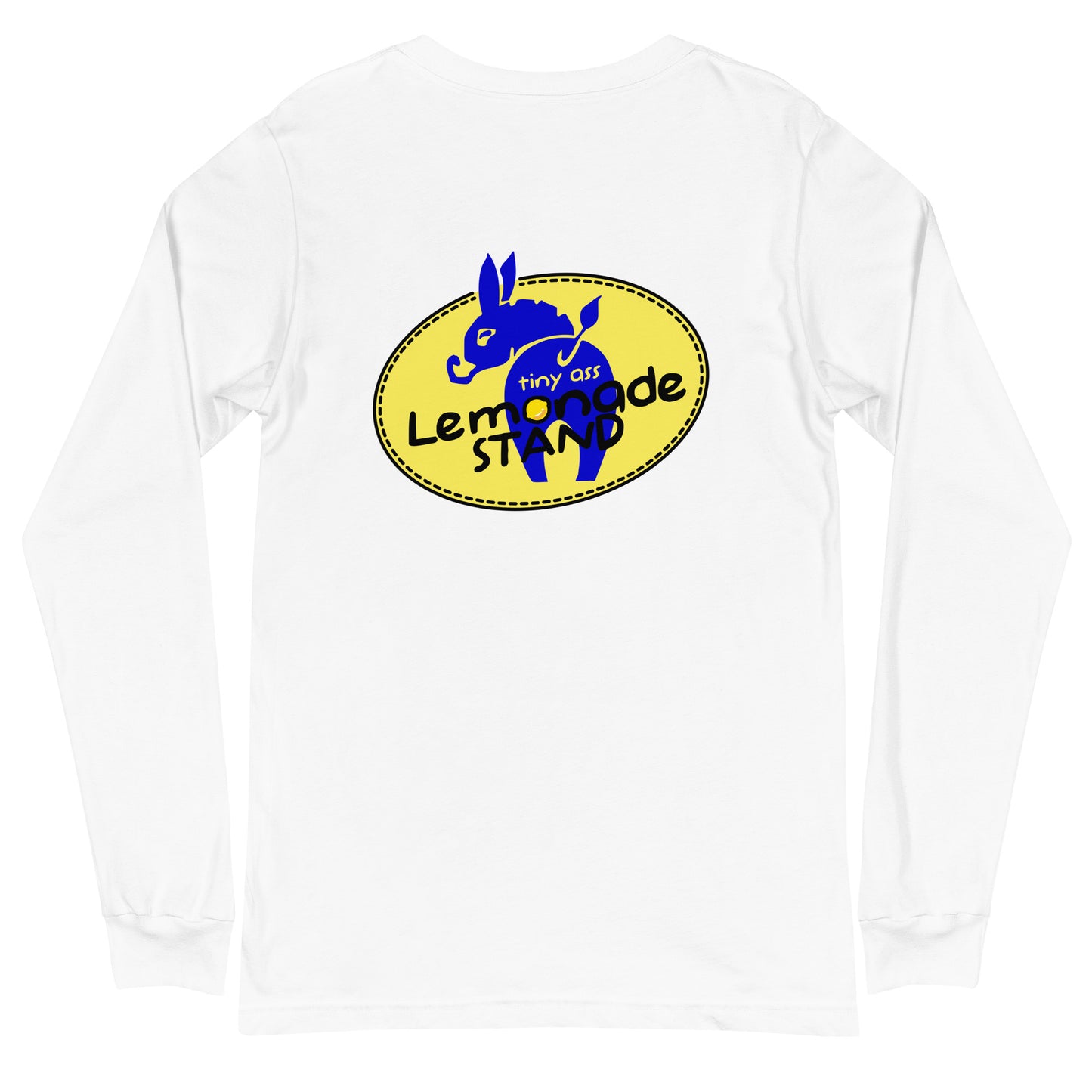 Tiny Ass Lemonade Stand Unisex Long Sleeve Tee